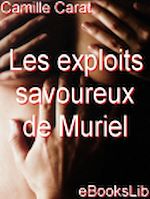 Télécharger le livre :  Les exploits savoureux de Muriel