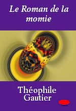 Download this eBook Le Roman de la momie