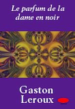 Télécharger le livre :  Le Parfum de la dame en noir
