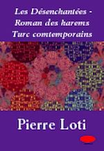 Télécharger le livre :  Les Désenchantées - Roman des harems Turc comtemporains