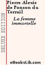 Télécharger le livre :  La femme immortelle