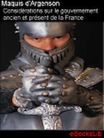 Télécharger le livre :  Considérations sur le gouvernement ancien et présent de la France