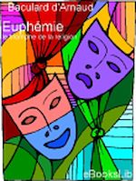 Download this eBook Euphémie ou Le triomphe de la religion