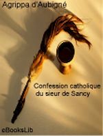 Download this eBook Confession catholique du sieur de Sancy