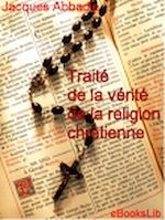 Télécharger le livre :  Traité de la vérité de la religion chrétienne