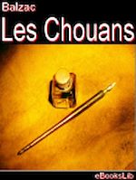 Télécharger le livre :  Etudes de moeurs. 5e livre. Scènes de la vie militaire et scènes de la vie de campagne. Les Chouans