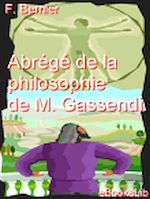 Télécharger le livre :  Abrégé de la philosophie de M. Gassendi