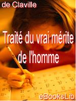 Download this eBook Traité du vrai mérite de l'homme