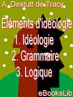 Télécharger le livre :  Éléments d'idéologie - T. I - III