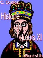 Télécharger le livre :  Histoire de Louis XI