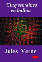 Download this eBook Cinq semaines en ballon