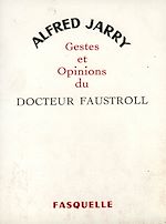 Download this eBook Gestes et opinions du docteur Faustroll