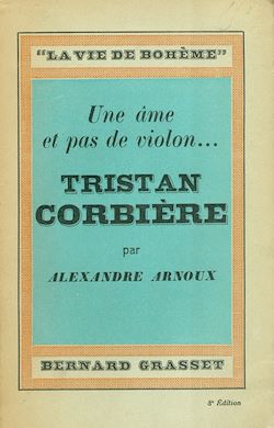 Télécharger le livre :  Une âme et pas de violon... Tristan Corbière