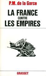 Télécharger le livre :  La France contre les empires