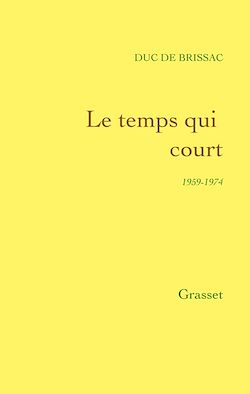 Télécharger le livre :  Le Temps qui court (1959-1974)