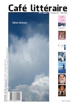 Télécharger le livre :  Café littéraire N°9 - Mai 2012 - Version 2.0.