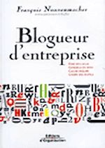 Télécharger le livre :  Blogueur d'entreprise