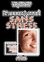 Télécharger le livre :  L'efficacité sans stress