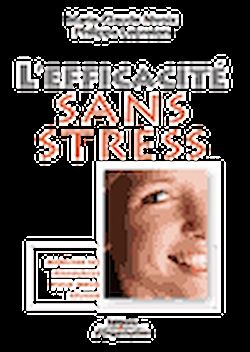 Télécharger le livre :  L'efficacité sans stress