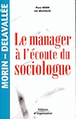 Télécharger le livre :  Le manager à l'écoute du sociologue
