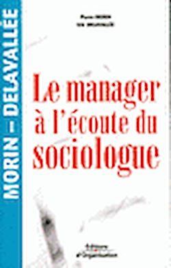 Télécharger le livre :  Le manager à l'écoute du sociologue