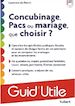 Télécharger le livre :  Concubinage, PACS ou mariage, que choisir ?
