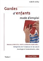 Télécharger le livre :  Gardes d'enfants, mode d'emploi