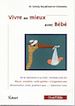 Télécharger le livre :  Vivre au mieux avec bébé