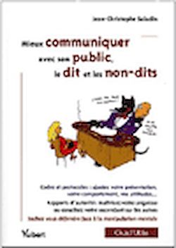 Télécharger le livre :  Mieux communiquer avec son public : le dit et les non-dits