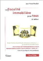 Télécharger le livre :  La fiscalité immobilière pour tous - 2<sup>e</sup>&nbsp;éd