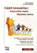 Télécharger le livre :  Crédit immobilier : empruntez malin, dépensez moins