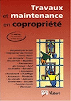 Télécharger le livre :  Travaux et maintenance en copropriété - 3<sup>e</sup> éd.