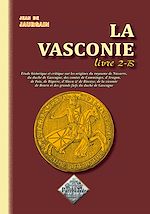 Télécharger le livre :  La Vasconie - Livre 2-B