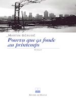 Télécharger le livre :  Pourvu que ça fonde au printemps