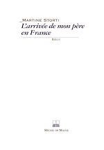 Télécharger le livre :  L'arrivée de mon père en France
