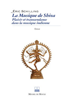 Télécharger le livre :  La Musique de Shiva - Plaisir et transcendance dans la musique indienne