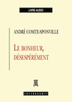 Télécharger le livre :  Le bonheur, désespérément