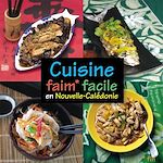 Télécharger le livre :  Cuisine faim* facile en Nouvelle-Calédonie