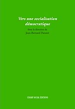 Télécharger le livre :  Vers une socialisation démocratique