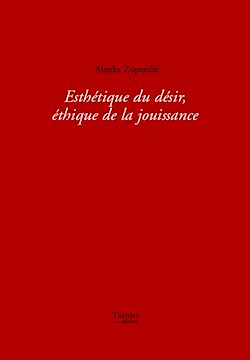 Télécharger le livre :  Esthétique du désir, éthique de la jouissance