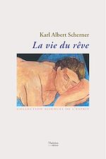 Télécharger le livre :  La vie du rêve