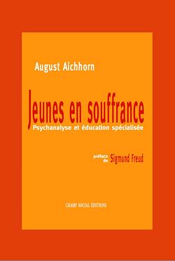 Télécharger le livre :  Jeunes en souffrance - Psychanalyse et éducation spécialisée