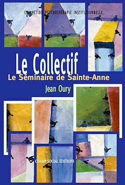 Télécharger le livre :  Le Collectif. Le Séminaire de Sainte-Anne