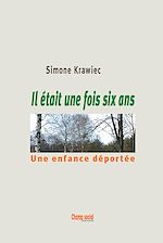 Télécharger le livre :  Il était une fois six ans