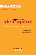 Télécharger le livre :  Approches du trouble du comportement. Enfants et adolescents par gros temps