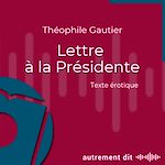 Télécharger le livre :  Lettre à la Présidente
