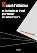 Télécharger le livre :  Manuel d'utilisation de la situation de travail pour motiver ses collaborateurs