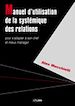 Télécharger le livre :  Manuel d'utilisation de la systémique des relations pour s'adapter à son chef et mieux manager