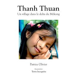 Télécharger le livre :  Thanh Thuan, Un village dans le delta du Mékong - version couleurs