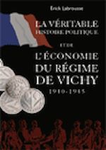 Télécharger le livre :  La Véritable Histoire du Régime de Vichy